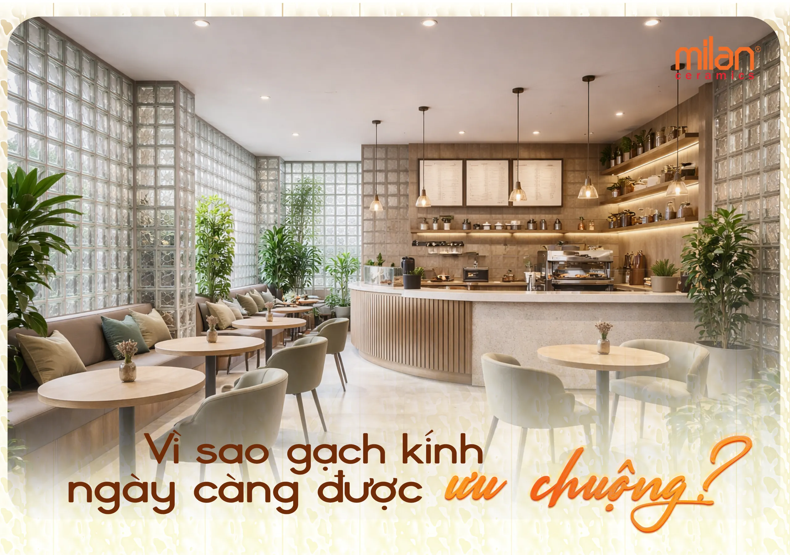 gạch kính, gạch kính lấy sáng, gạch kính trang trí nội thất, gạch kính cao cấp